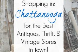 Discover: Vintage Stores in Chattanooga, TN Gems Vintage Treasures: Discover Rare Antiques, Collectibles & Retro Finds Discover: Vintage Stores in Chattanooga, TN Gems | Vintage Treasures: Discover Rare Antiques, Collectibles & Retro Finds