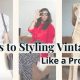 Tips for Styling Vintage Clothes: Modern Vintage Outfits | Vintage Treasures: Discover Rare Antiques, Collectibles & Retro Finds
