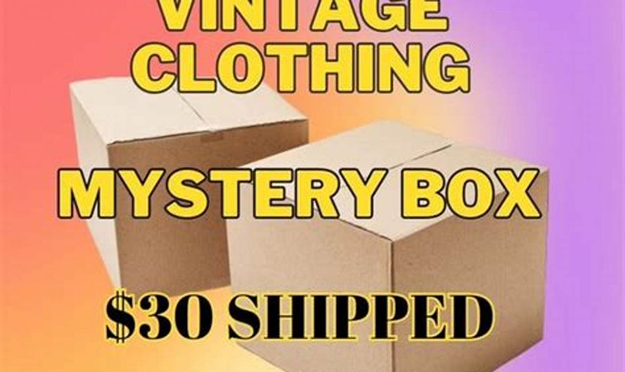 Bulk Buy a Box of Vintage Clothes - Style Surprise! | Vintage Treasures: Discover Rare Antiques, Collectibles & Retro Finds